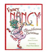 Fancy Nancy's Splendiferous Christmas