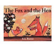 Fox and the Hen