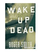 Wake Up Dead