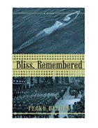 Bliss, Remembered
