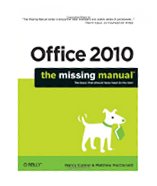 Office 2010: The Missing Manual