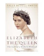 Elizabeth the Queen: The Life of a Modern Monarch