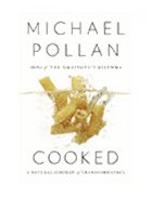 	Cooked: A Natural History of Transformation	