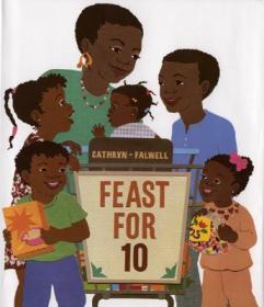  Feast for 10 by Cathryn Falwell