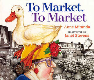To Market to Market by Anne Miranda