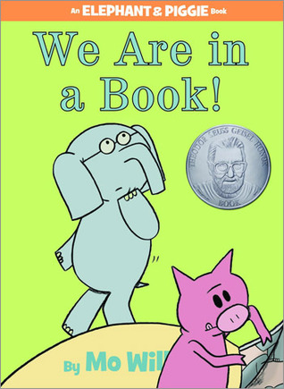 We Are In a Book by Mo Willems