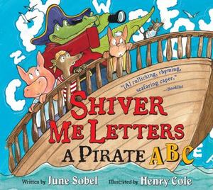 Shiver Me Letters by June Sobel 