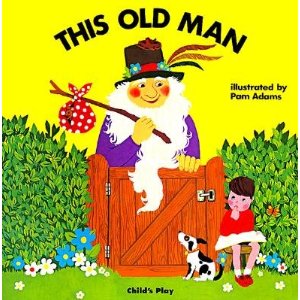 This Old Man by Pam Adams