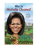	WHO IS MICHELLE OBAMA?	