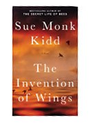 	The invention of wings [large print] / Sue Monk Kidd.	