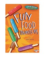 	FUN FOOD INVENTIONS	