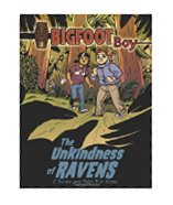 	UNKINDNESS OF RAVENS	