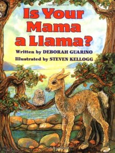 Is Your Mama a Llama by Deborah Guarina