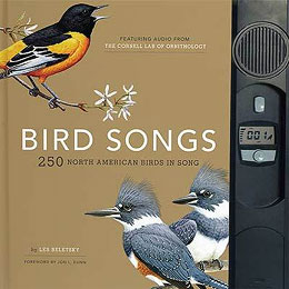 Bird Songs 250 North American Birds in Song by Les Beletsky