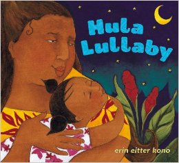 Hula Lullaby by Erin Eitter Kono