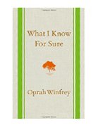  What I Know for Sure 